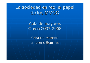 La sociedad en red: el papel de los MMCC