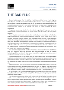 Biografía The Bad Plus - Centro Nacional de Difusión Musical