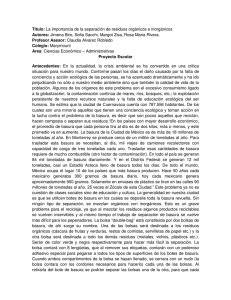 Título: La importancia de la separación de residuos orgánicos e