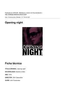Opening night Ficha técnica
