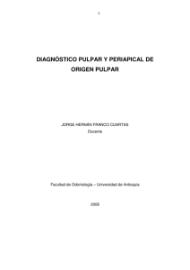 Diagnóstico Pulpar y Periapical