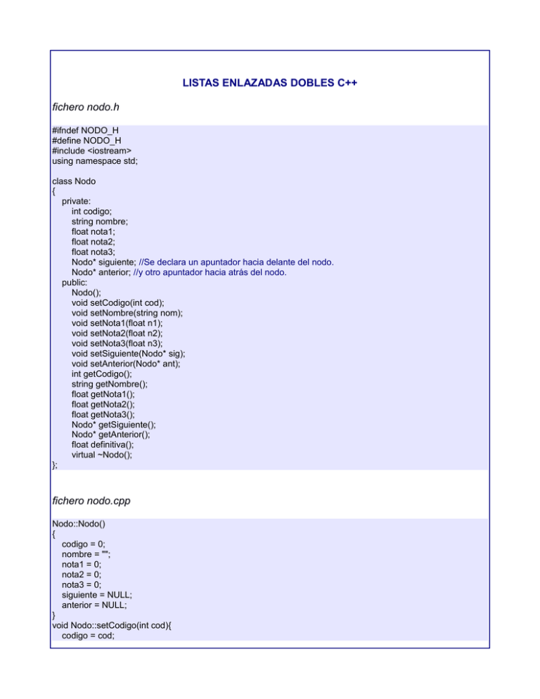 LISTAS ENLAZADAS DOBLES C++ fichero nodo.h