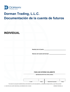 Dorman Trading, L.L.C. Documentación de la cuenta de futuros