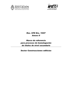 Res. CFE Nro. 15/07 Anexo II Marco de referencia para procesos de