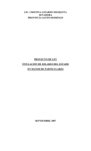Ley Titulacion De Solares Del Estado En Manos