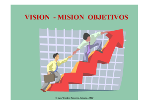 VISION - MISION OBJETIVOS