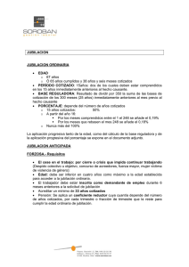 JUBILACION JUBILACION ORDINARIA • EDAD o 67 años o Ó 65