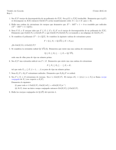 Teorıa de Galois. Curso 2015-16 1. Sea E/F cuerpo de