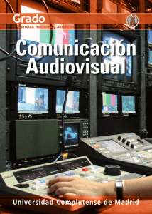 Comunicación Audiovisual - Universidad Complutense de Madrid