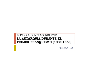 la autarquía durante el primer franquismo (1939-1950)