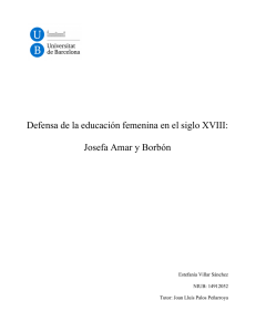 Defensa de la educaci&oacute;n femenina en el siglo XVIII: Josefa Amar y