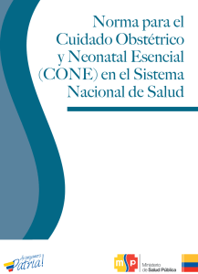 Norma para el Cuidado Obstétrico y Neonatal Esencial (CONE) en
