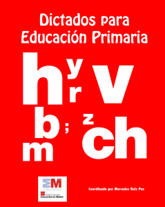 Dictados para Primaria: Mejora tu Ortograf&iacute;a