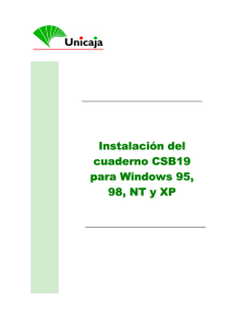 Instalación del cuaderno CSB19 para Windows 95, 98, NT y XP