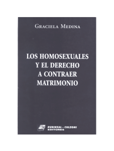 LOS HOMOSEXUALES Y EL DERECHO A CONTRAER MATRIMONIO