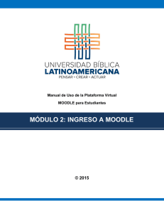 módulo 2: ingreso a moodle - Universidad Bíblica Latinoamericana