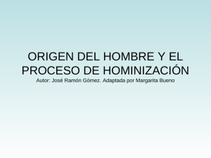 El proceso de hominización
