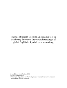 The use of foreign words as a persuasive tool in Marketing discourse
