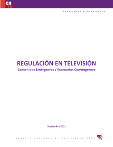 Regulación en la TV: Contenidos emergentes, escenarios