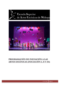 iniciación i, ii y iii - Escuela Superior de Artes Escénicas de Málaga