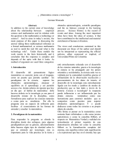 ¿ ¡Matemática ciencia o tecnología! ? German Moncada Abstract. In