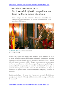 Sectores del Ejército respaldan las tesis de Mena sobre Cataluña
