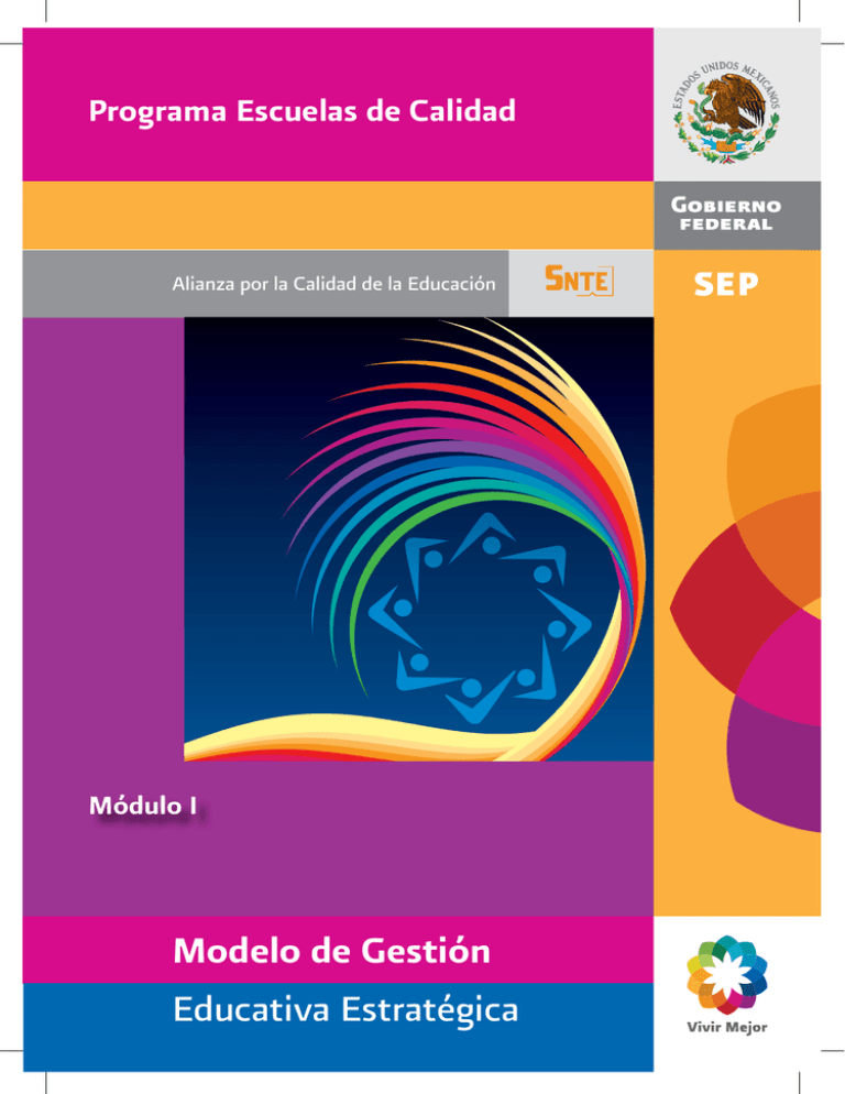 (2010), “El Modelo De Gestión Educativa Estratégica”