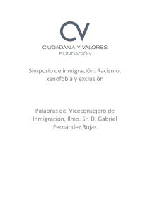 Simposio de inmigración: Racismo, xenofobia y exclusión Palabras
