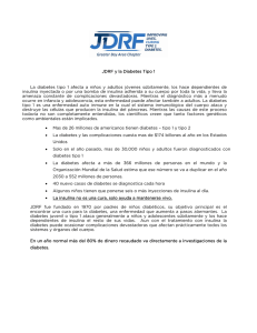 JDRF y la Diabetes Tipo 1 La diabetes tipo 1 afecta a niños y
