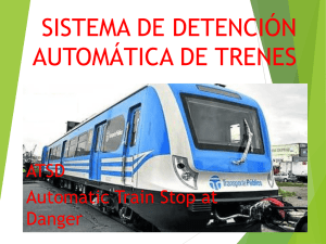 SISTEMA DE DETENCIÓN AUTOMÁTICA DE TRENES