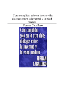 Cosa cumplida solo en la otra vida: diálogos entre la juventud y la