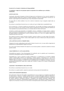 Licencia de Uso, Garantía y Limitaciones de Responsabilidad La