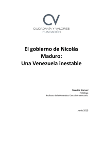 El gobierno de Nicolás Maduro: Una Venezuela inestable