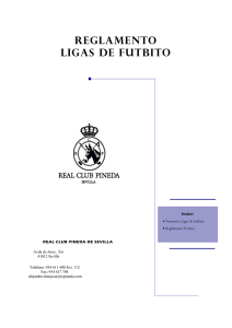 REGLAMENTO LiGAS DE FUTBiTO - Real Club Pineda de Sevilla