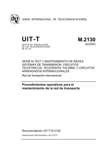 UIT-T Rec. M.2130 (02/2000) Procedimientos operativos para