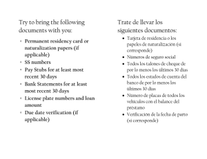 Try to bring the following documents with you: Trate de llevar los