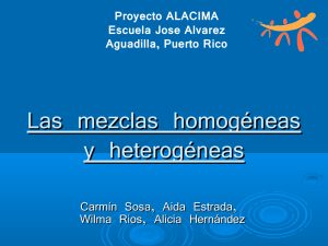 Las Mezclas Homogeneas y Heterogeneas