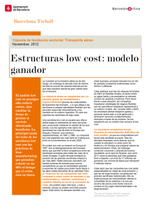 Estructuras low cost: modelo ganador