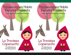 Producciones Hablo Español Presenta La Traviesa Caperucita