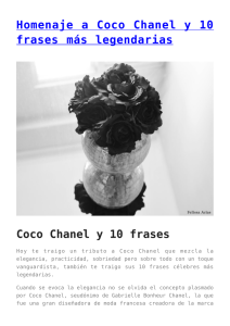 Homenaje a Coco Chanel y 10 frases más legendarias