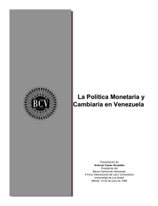 La Política Monetaria y Cambiaria en Venezuela