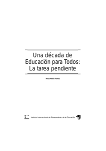 Una década de Educación para To dos : La tarea