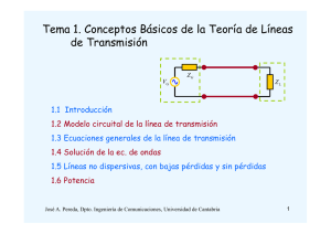 Tema 1. Conceptos Básicos de la Teoría de Líneas de Transmisión