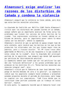 Almansouri exige analizar las razones de los disturbios de Cañada