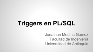 Triggers en PL/SQL - Universidad de Antioquia