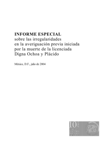 INFORME ESPECIAL sobre las irregularidades en la averiguación