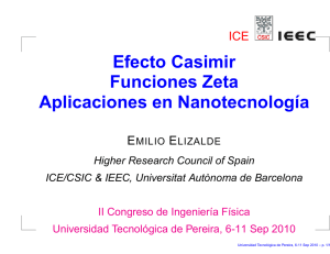 Efecto Casimir Funciones Zeta Aplicaciones en Nanotecnologıa