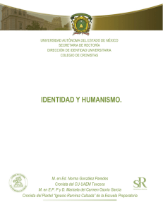"Identidad y Humanismo" M. en Ed. Norma González Paredes