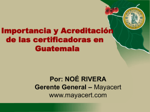 Importancia y Acreditación de las certificadoras en Guatemala