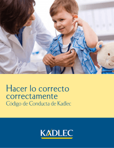 Hacer lo correcto correctamente | Código de Conducta de Kadlec